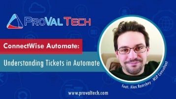 ConnectWise Automate Tickets – Understanding Tickets in Automate