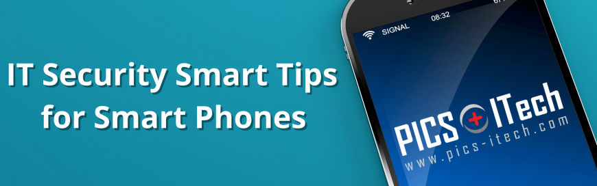 IT Security Smart Tips for Smart Phones