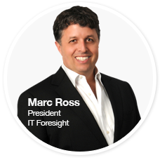 Marc Ross - President, IT Foresight